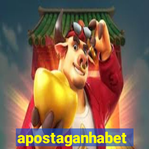 apostaganhabet