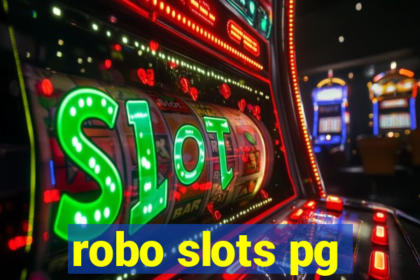 robo slots pg