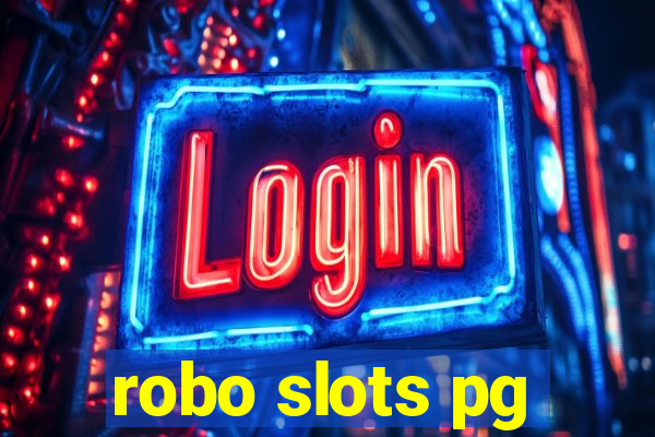 robo slots pg