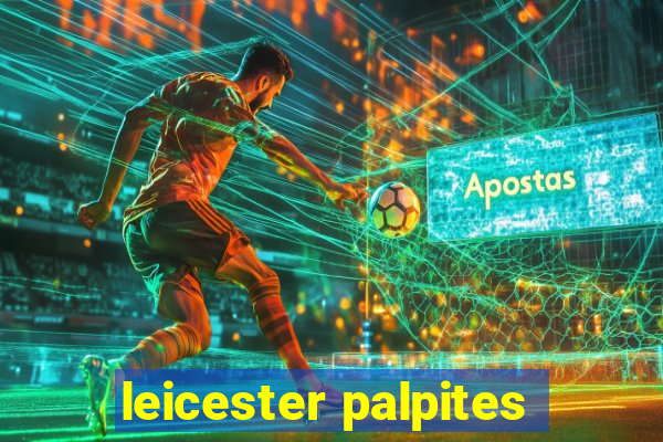 leicester palpites