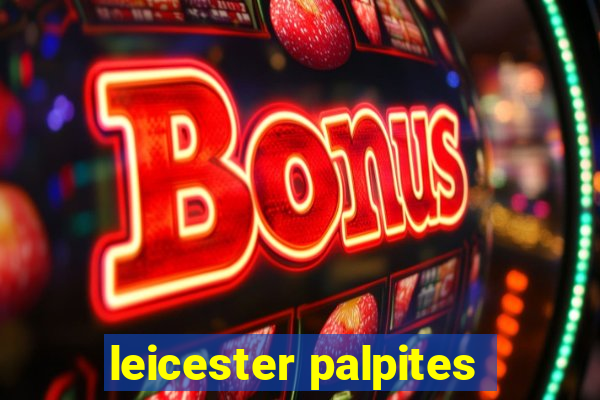 leicester palpites