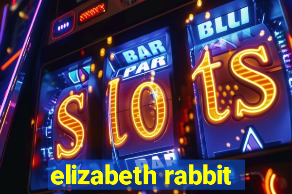 elizabeth rabbit