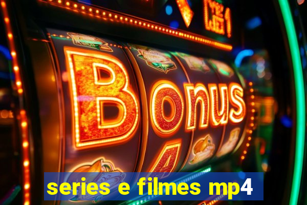 series e filmes mp4