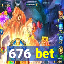 676 bet