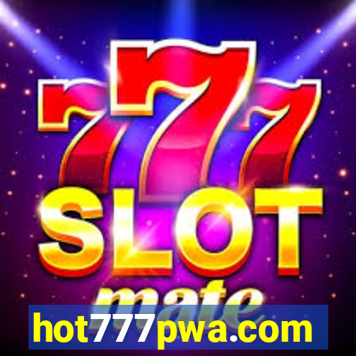 hot777pwa.com