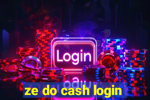 ze do cash login