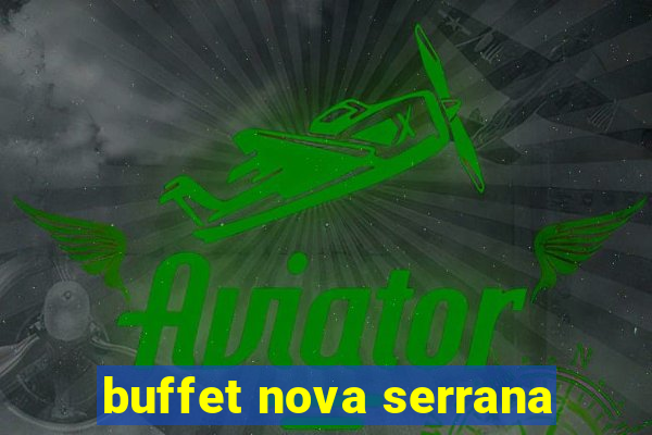 buffet nova serrana