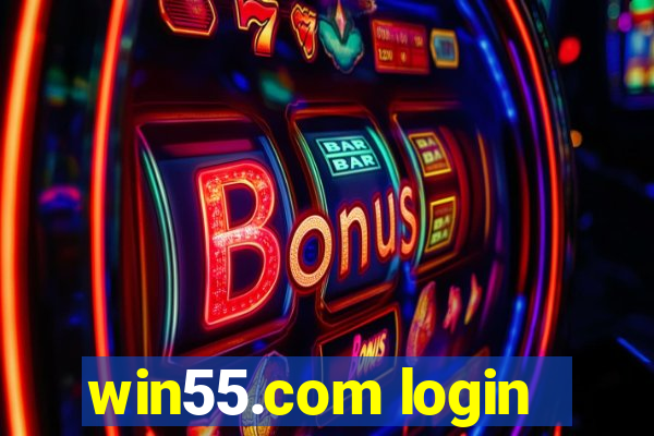 win55.com login