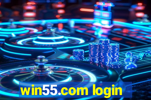 win55.com login