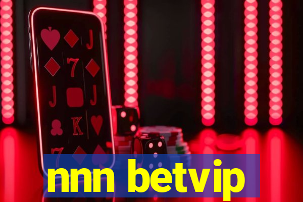 nnn betvip