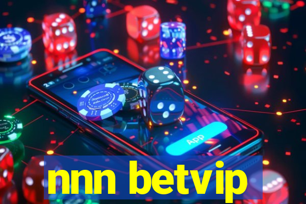 nnn betvip