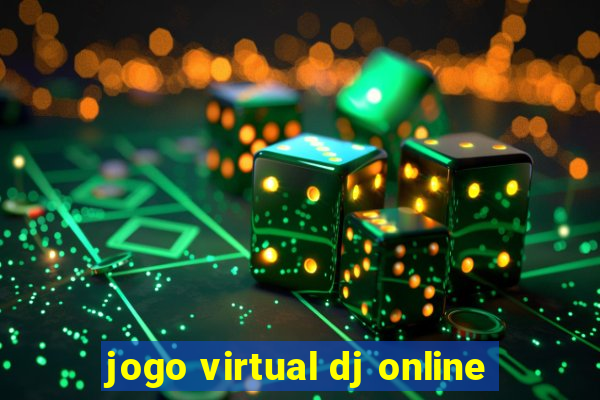 jogo virtual dj online