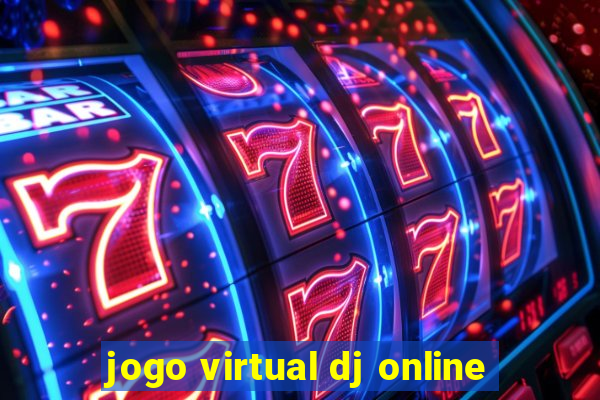 jogo virtual dj online