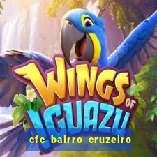 cfc bairro cruzeiro caxias do sul