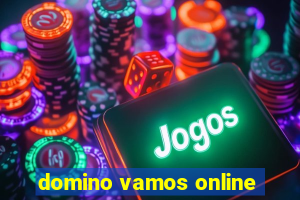 domino vamos online