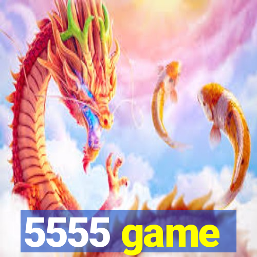 5555 game