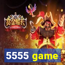 5555 game