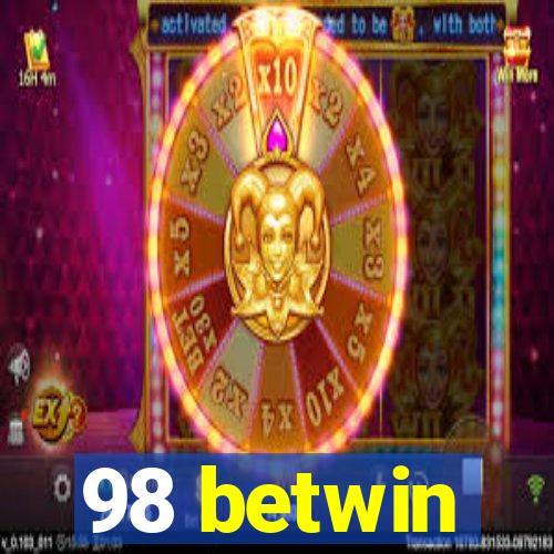 98 betwin