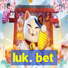 luk. bet