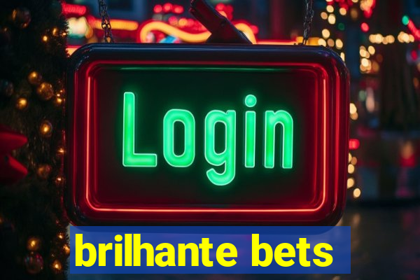 brilhante bets