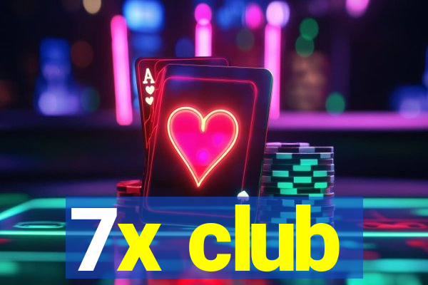 7x club