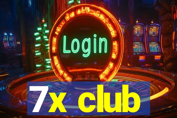 7x club