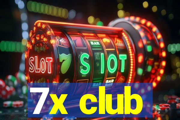 7x club