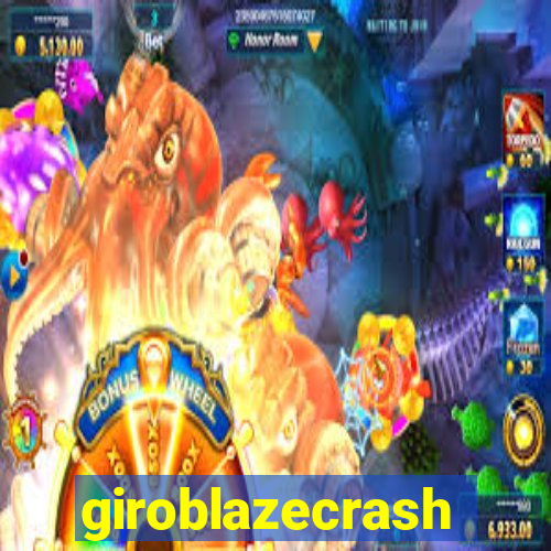 giroblazecrash