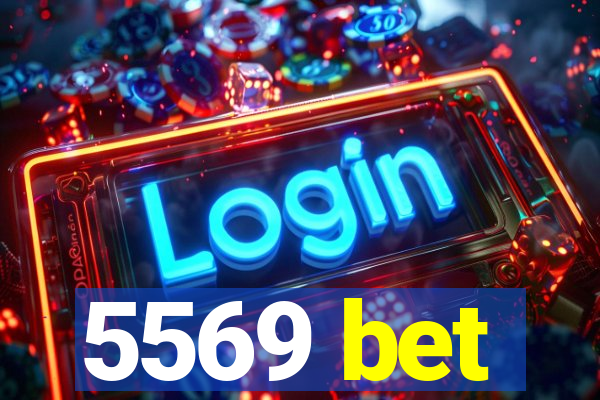 5569 bet