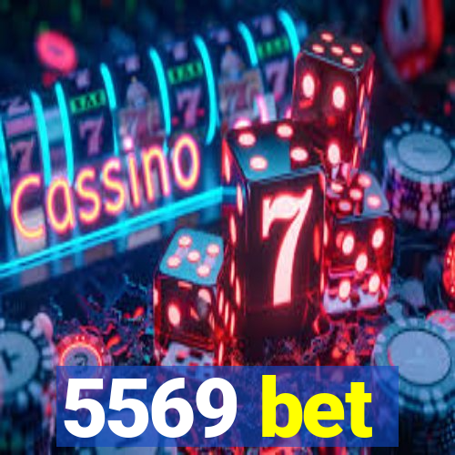 5569 bet