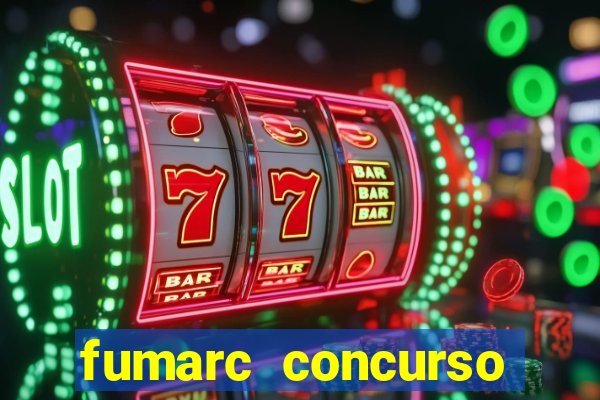 fumarc concurso betim 2024