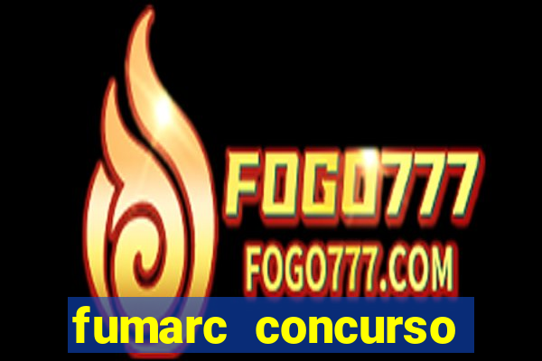 fumarc concurso betim 2024