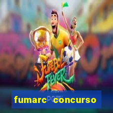 fumarc concurso betim 2024