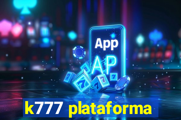 k777 plataforma