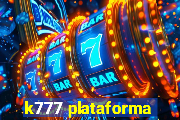 k777 plataforma