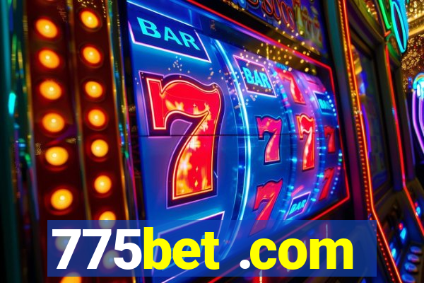 775bet .com