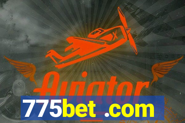 775bet .com