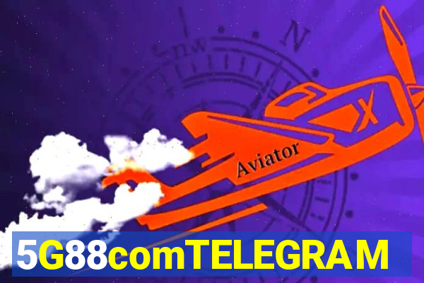 5G88comTELEGRAM