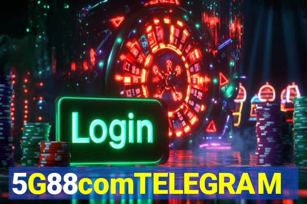 5G88comTELEGRAM