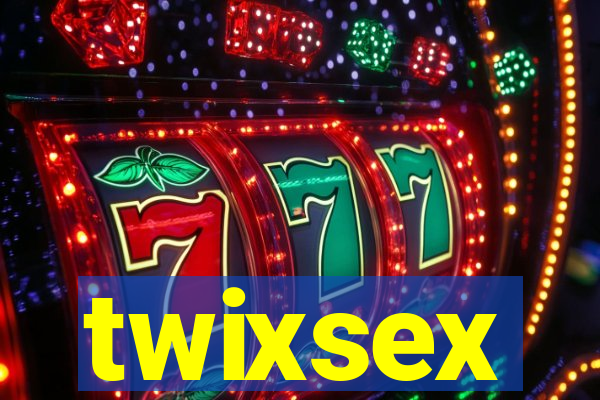 twixsex