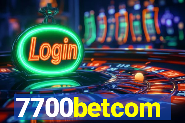 7700betcom