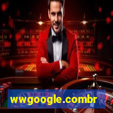 wwgoogle.combr