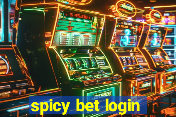 spicy bet login