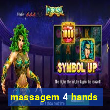 massagem 4 hands