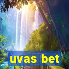 uvas bet