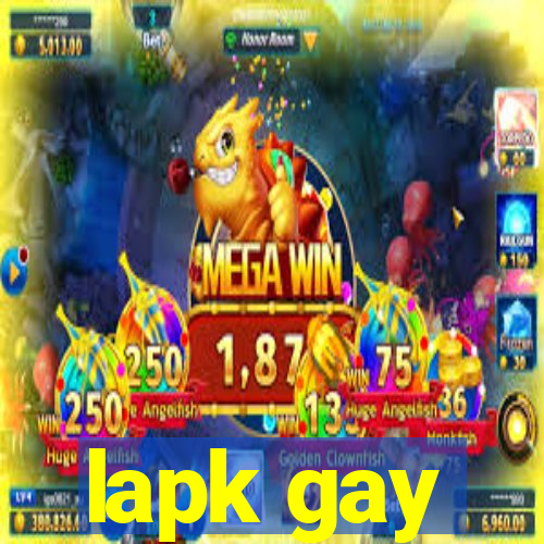 lapk gay