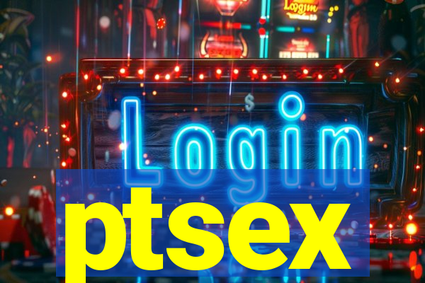 ptsex