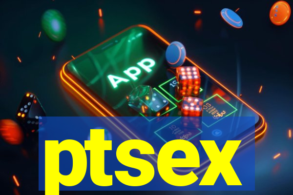 ptsex