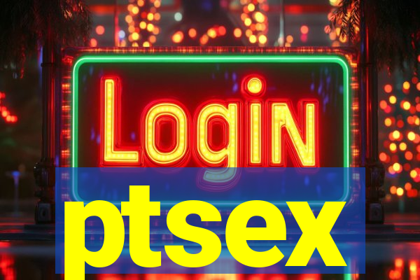 ptsex