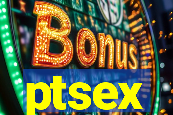 ptsex